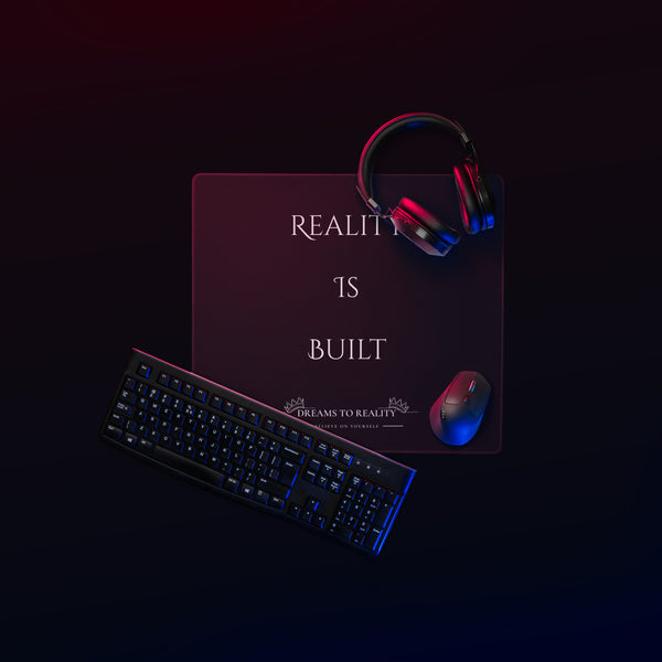 Reality Is Built - Big mouse pad